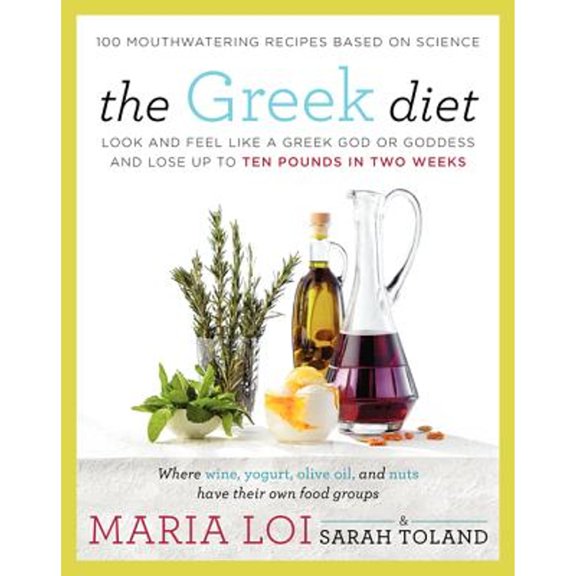 Pre-Owned The Greek Diet: Look and Feel like a Greek God or Goddess and Lose up to Ten Pounds in Two Weeks, 9780062334435, 0062334433, Hardcover, 1 edition