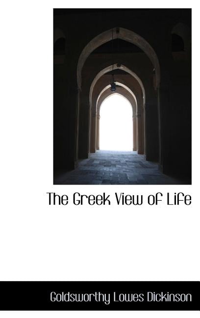The Greek View of Life Hardcover