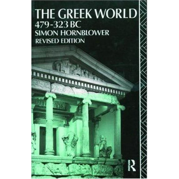 Pre-Owned The Greek World 479-323BC (Paperback) 0415065577 9780415065573