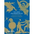 thumbnail image 1 of Pre-Owned The Greek and Roman Myths: A Guide to the Classical Stories (Hardcover) 0500251738 9780500251737, 1 of 1
