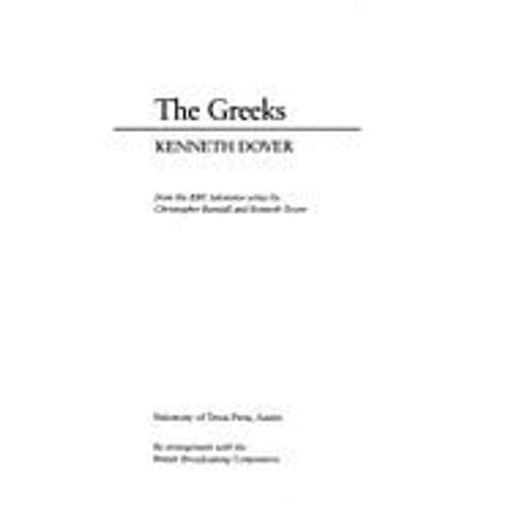 Pre-Owned The Greeks: From the BBC Television Series by Christopher Burstall and Kenneth Dover (Hardcover) 0292727232 9780292727236