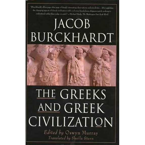 The Greeks and Greek Civilization, (Paperback)