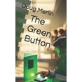 thumbnail image 1 of The Green Button (Paperback), 1 of 1