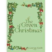 The Green Christmas, Hardcover