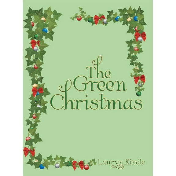 The Green Christmas, (Hardcover)