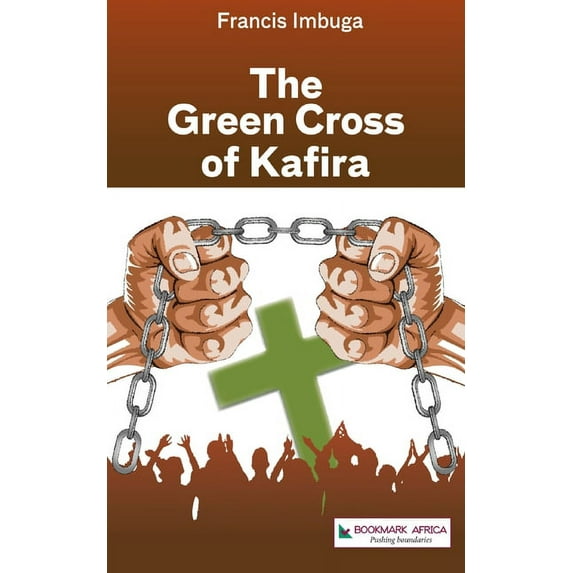 The Green Cross of Kafira (Paperback)
