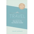thumbnail image 1 of The Green Edit: Travel : Easy Tips for the Eco-friendly Traveller (Hardcover), 1 of 1