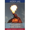 thumbnail image 1 of The Green Fairy Book (Esprios Classics), (Paperback), 1 of 1