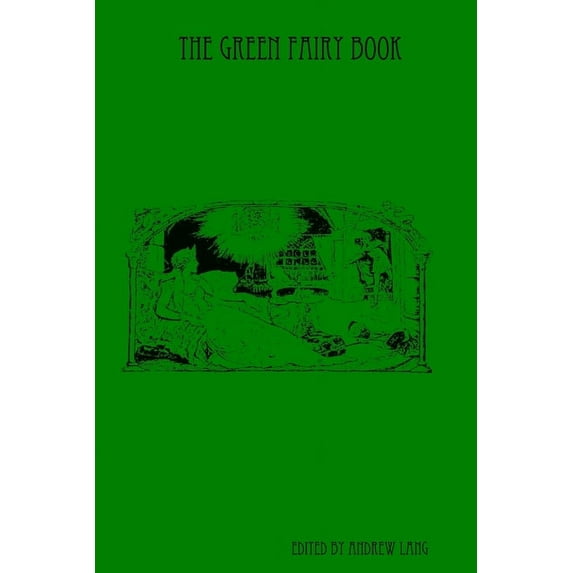 The Green Fairy Book, (Paperback)