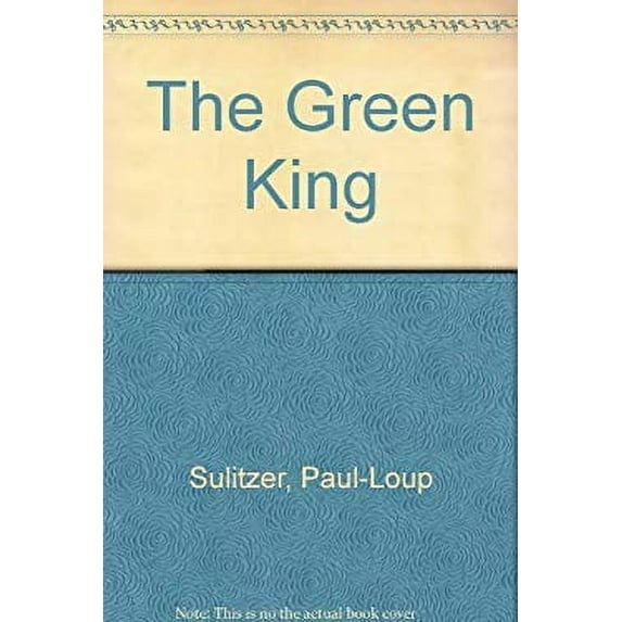 Pre-Owned The Green King (Hardcover) 0818403586