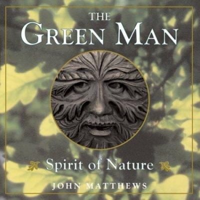 Pre-Owned The Green Man: Spirit of Nature (Hardcover) 1590030192 9781590030196