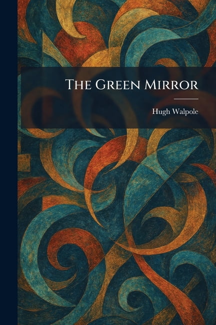 The Green Mirror, (Paperback)