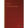 thumbnail image 1 of The Green Mirror: A Quiet Story, (Paperback), 1 of 1