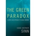 thumbnail image 1 of The Green Paradox: A Supply-Side Approach to Global Warming, (Hardcover), 1 of 1