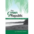 thumbnail image 1 of The Green Republic: A Conservation History of Costa Rica, (Paperback), 1 of 1