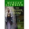 thumbnail image 1 of The Greener Shore, (Paperback), 1 of 1