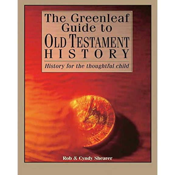 Pre-Owned The Greenleaf Guide to Old Testament History (Paperback) 1882514122 9781882514120