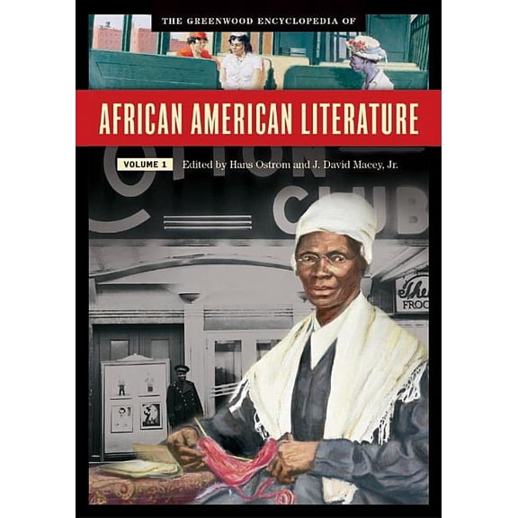 The Greenwood Encyclopedia of African American Literature: [5 Volumes] (Hardcover) by J David Macey Jr, Hans Ostrom