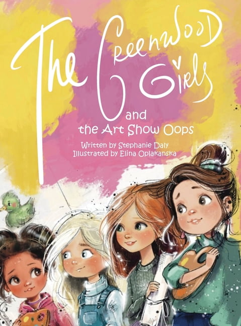 The Greenwood Girls and the Art Show Oops, (Hardcover)