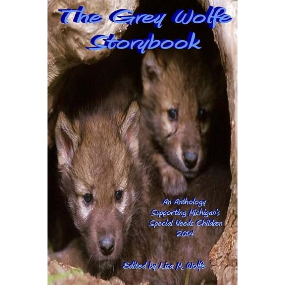 The Grey Wolfe Storybook : 2014 (Paperback)