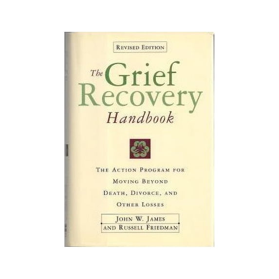 Pre-Owned The Grief Recovery Handbook (Hardcover) 0060192798 9780060192792