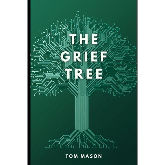 The Grief Tree, (Paperback)
