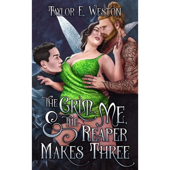 The Grim, Me, and The Reaper Makes Three: A paranormal romance novella, (Paperback)