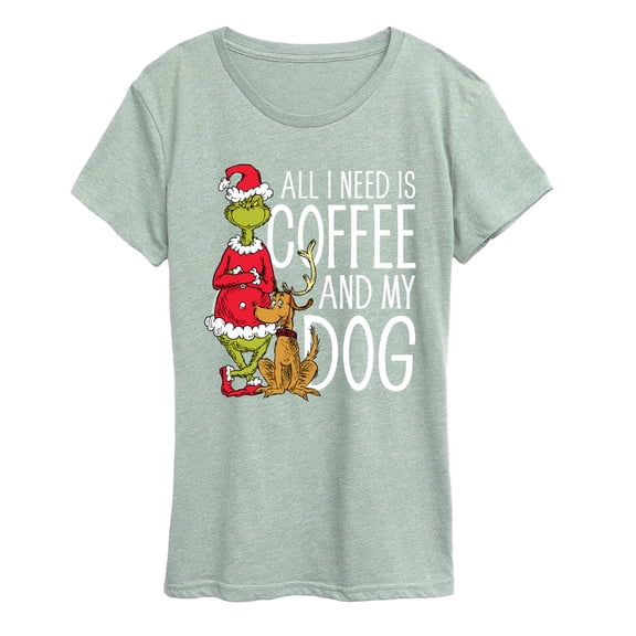 The Grinch - All Need Is Coffee And My Dog Women's Short Sleeve Graphic T-Shirt