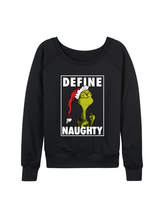 The Grinch - Define Naughty Women's Lightweight French Terry Wide Neck Long Sleeve Graphic Shirt
