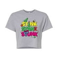 thumbnail image 1 of The Grinch - Stink Stank Stunk - Juniors Cropped Cotton Blend T-Shirt, 1 of 4