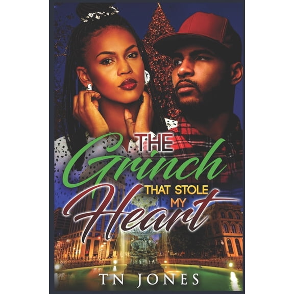 The Grinch That Stole My Heart, (Paperback)