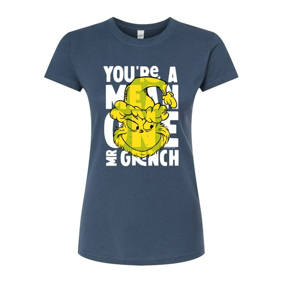 The Grinch - Youre A Mean One - Juniors Fitted Graphic T-Shirt