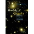 thumbnail image 1 of The Grip of Gravity: The Quest to Understand the Laws of Motion and Gravitation, 1 of 1