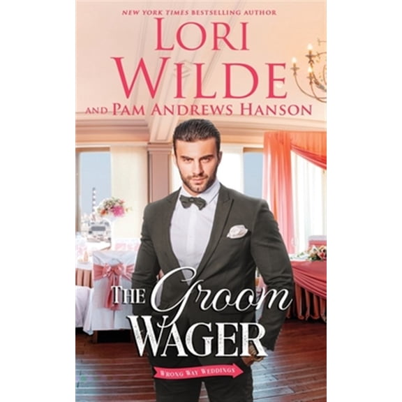 Wrong Way Weddings: The Groom Wager (Paperback)