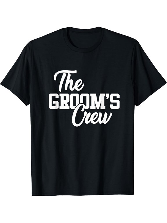 The Groom's Crew Funny Wedding Or Bachelor Party Gift T-Shirt