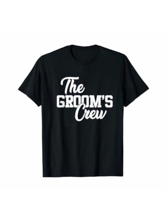 The Groom's Crew Wedding Or Bachelor Party Gift T-Shirt