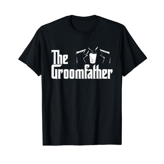 The Groomfather - Wedding Marriage Groom Dad T-Shirt