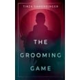 thumbnail image 1 of The Grooming Game, (Paperback), 1 of 1