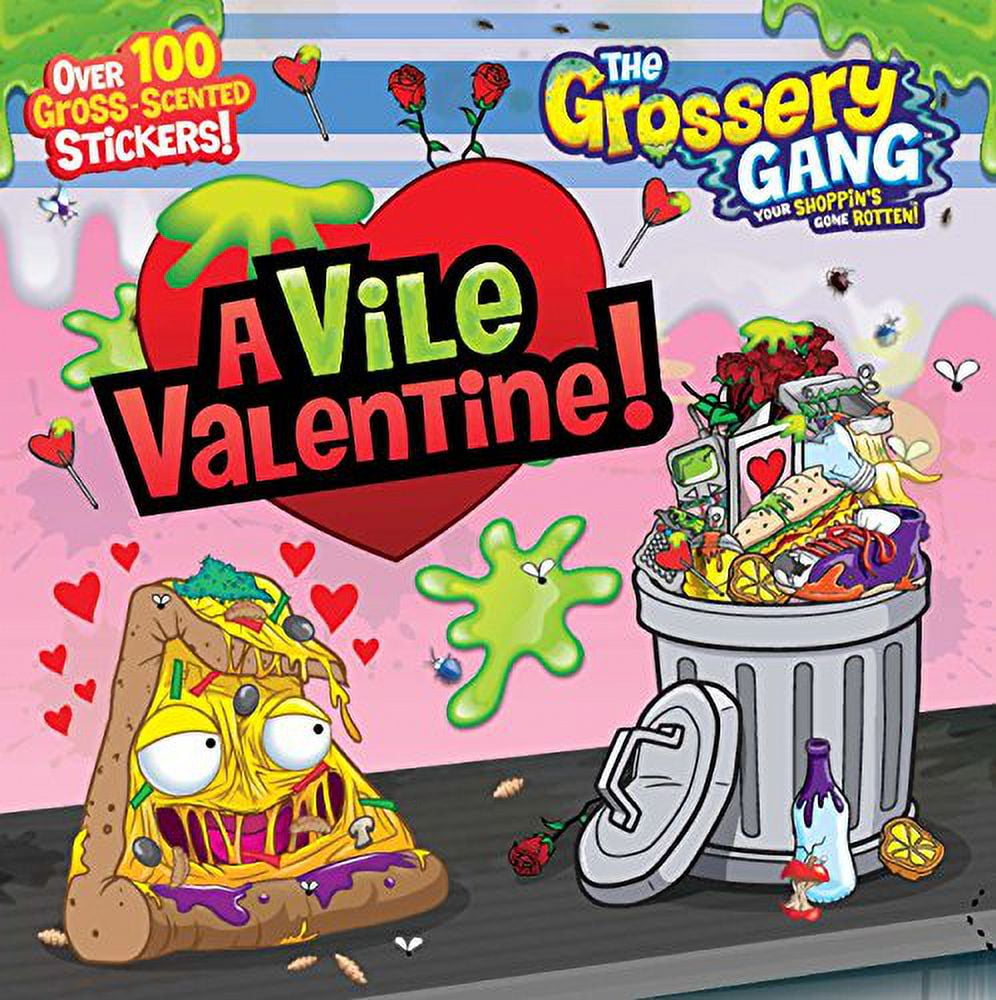 Pre-Owned The Grossery Gang: A Vile Valentine (Paperback) 1499806809 9781499806809