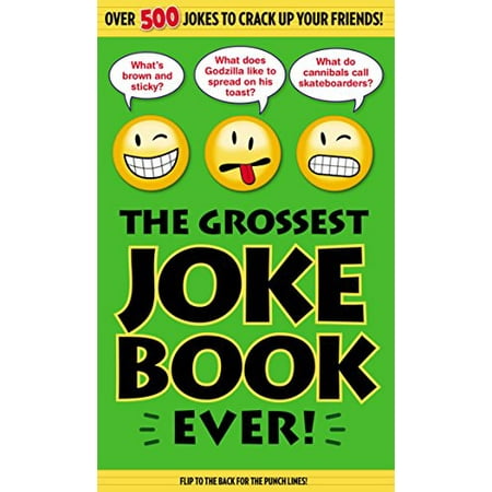 Pre-Owned The Grossest Joke Book Ever! (Paperback) 9781626865853