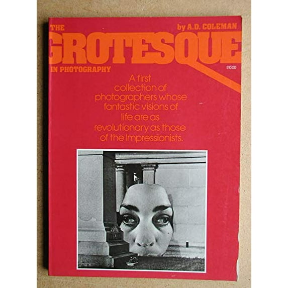 Pre-Owned The Grotesque in Photography (Paperback) 9780671400163