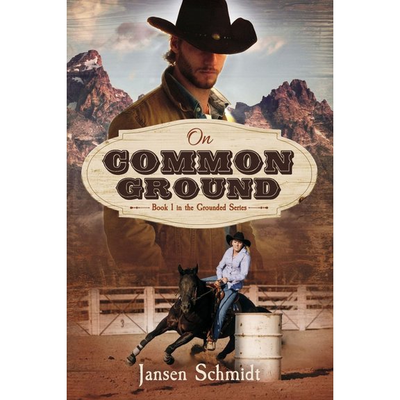 The Grounded Series: On Common Ground : Book 1 in the Grounded Series (Series #1) (Paperback)
