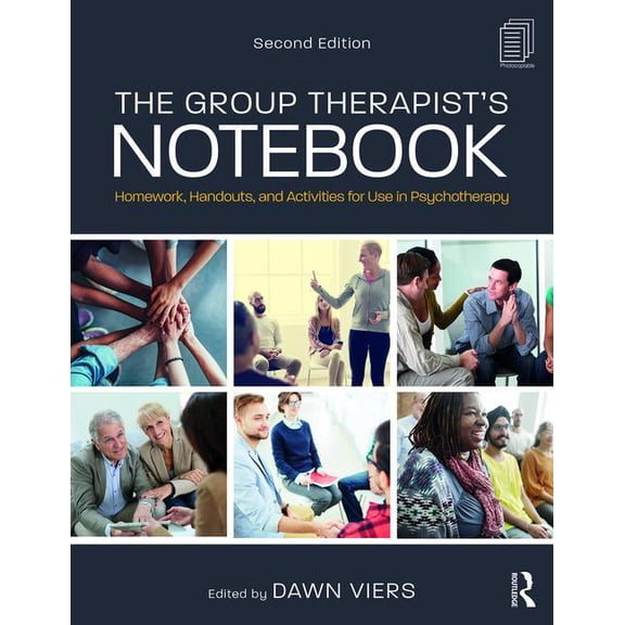The Group Therapist's Notebook: Homework, Handouts, and Activities for Use in Psychotherapy, (Paperback)
