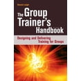 thumbnail image 1 of The Group Trainer's Handbook: Designing and Delivering Training for Groups, (Paperback), 1 of 2
