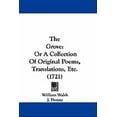 thumbnail image 1 of The Grove : Or A Collection Of Original Poems, Translations, Etc. (1721) (Hardcover), 1 of 1