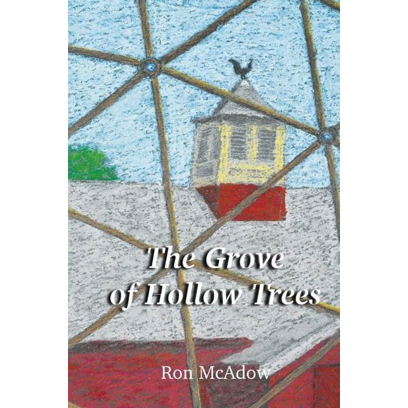 The Grove of Hollow Trees (Paperback)