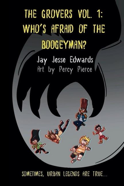 The Grovers The Grovers: Vol 1: Who's Afraid of the Boogeyman?, Book 1, (Paperback)