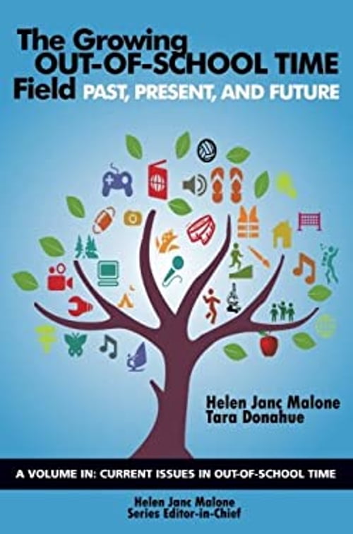 Pre-Owned The Growing Out-of-School Time Field: Past, Present, and Future (Paperback) 1641130288 9781641130288