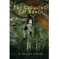 thumbnail image 1 of The Growling Cat Ranch: Book 1 of the Cody Hunter Series, (Paperback), 1 of 1