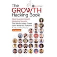 thumbnail image 1 of Pre-Owned The Growth Hacking Book: Most Guarded Growth Marketing Secrets The Silicon Valley Giants Don't Want You To Know Paperback, 1 of 1